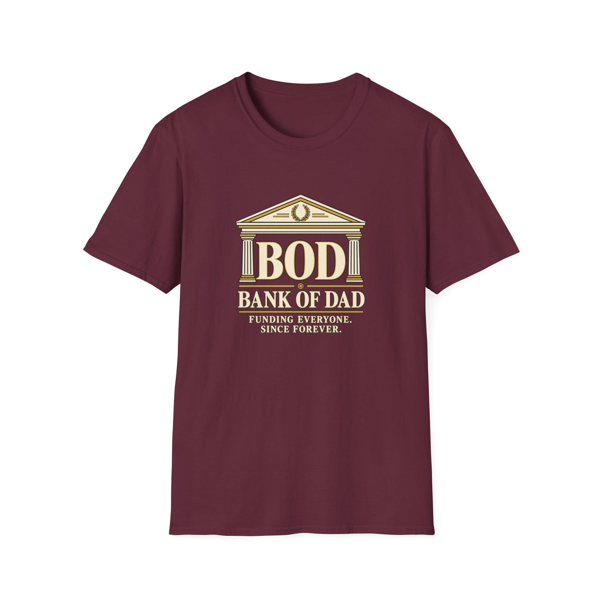 Bank of Dad - BOD T-Shirt